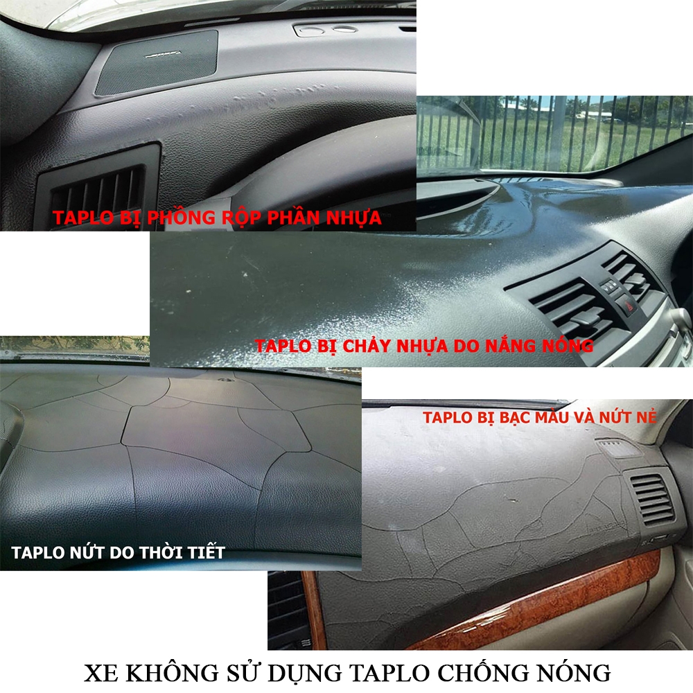 Xe không sử dụng thảm taplo dễ bị nứt, nẻ do lượng nhiệt nóng lớn.